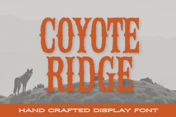 Coyote Ridge: A Font That Whispers of Dusty Trails
