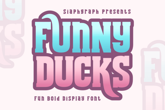 Funny Ducks: A Font That Doesn't Take Itself Too Seriously