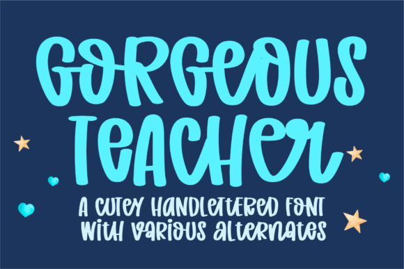 Gorgeous Teacher: A Handwritten Font for Friendly Branding