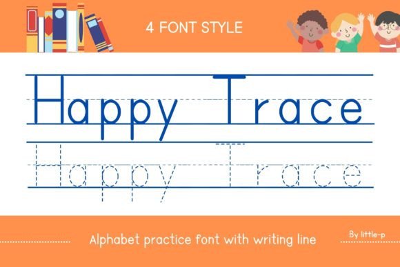 Happy Trace: A Font That Teaches While It Designs