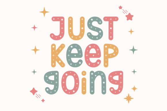 When Your Project Needs a Little Magic: The Just Keep Going Font